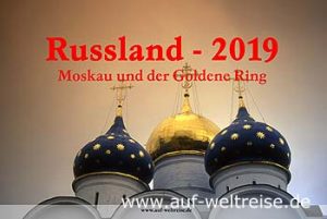 Wandkalender - Russland 2019 - Moskau und der Goldene Ring