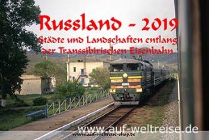 Wandkalender - Russland 2019 - Transsibirische Eisenbahn