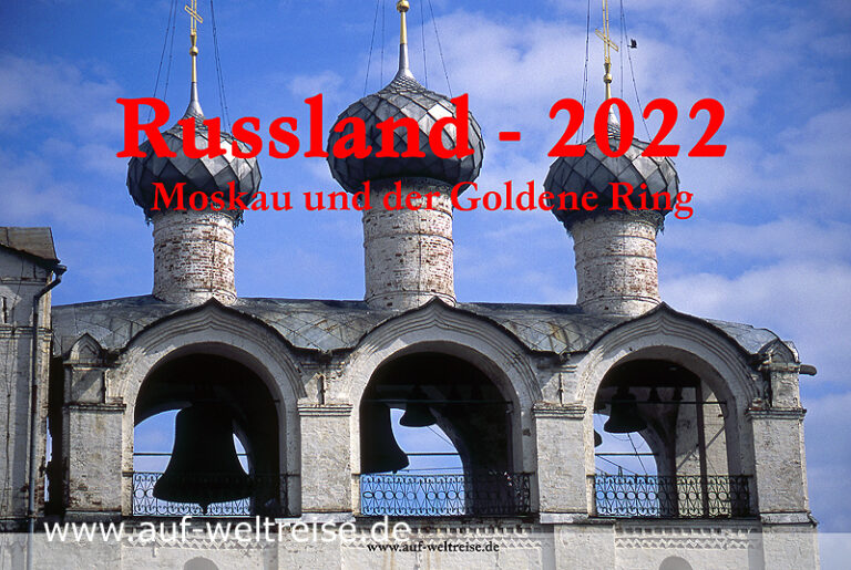 Kalender – Russland 2022 – Moskau und der Goldene Ring  auf-weltreise