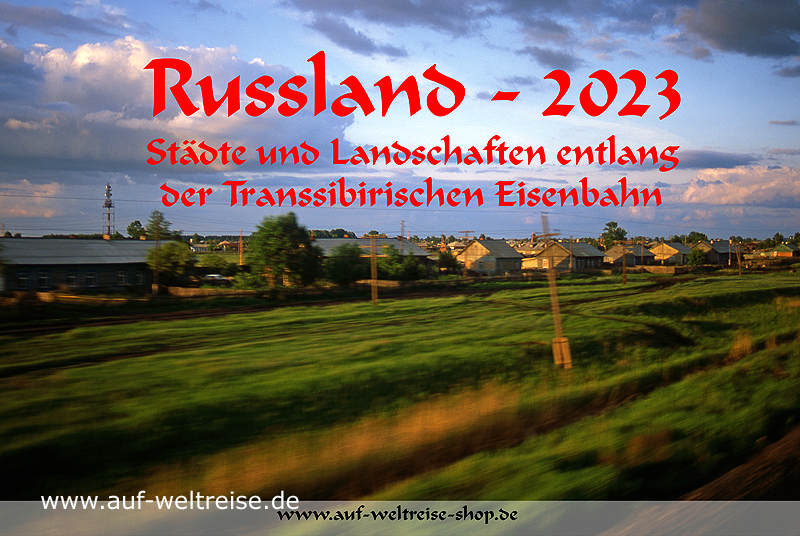 Wandkalender – Russland 2023 Transsibirische Eisenbahn